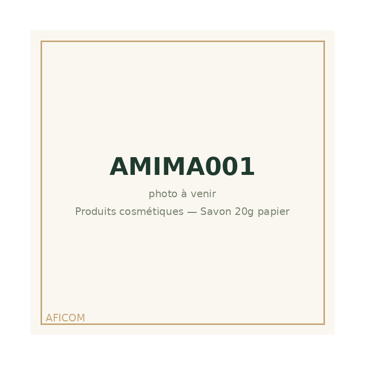 Produits cosmétiques — Savon 20g papier